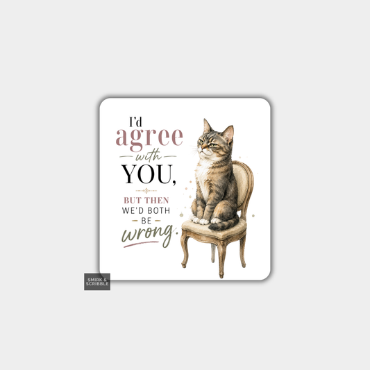 Funny Die Cut Vinyl Sticker - Agree Cat