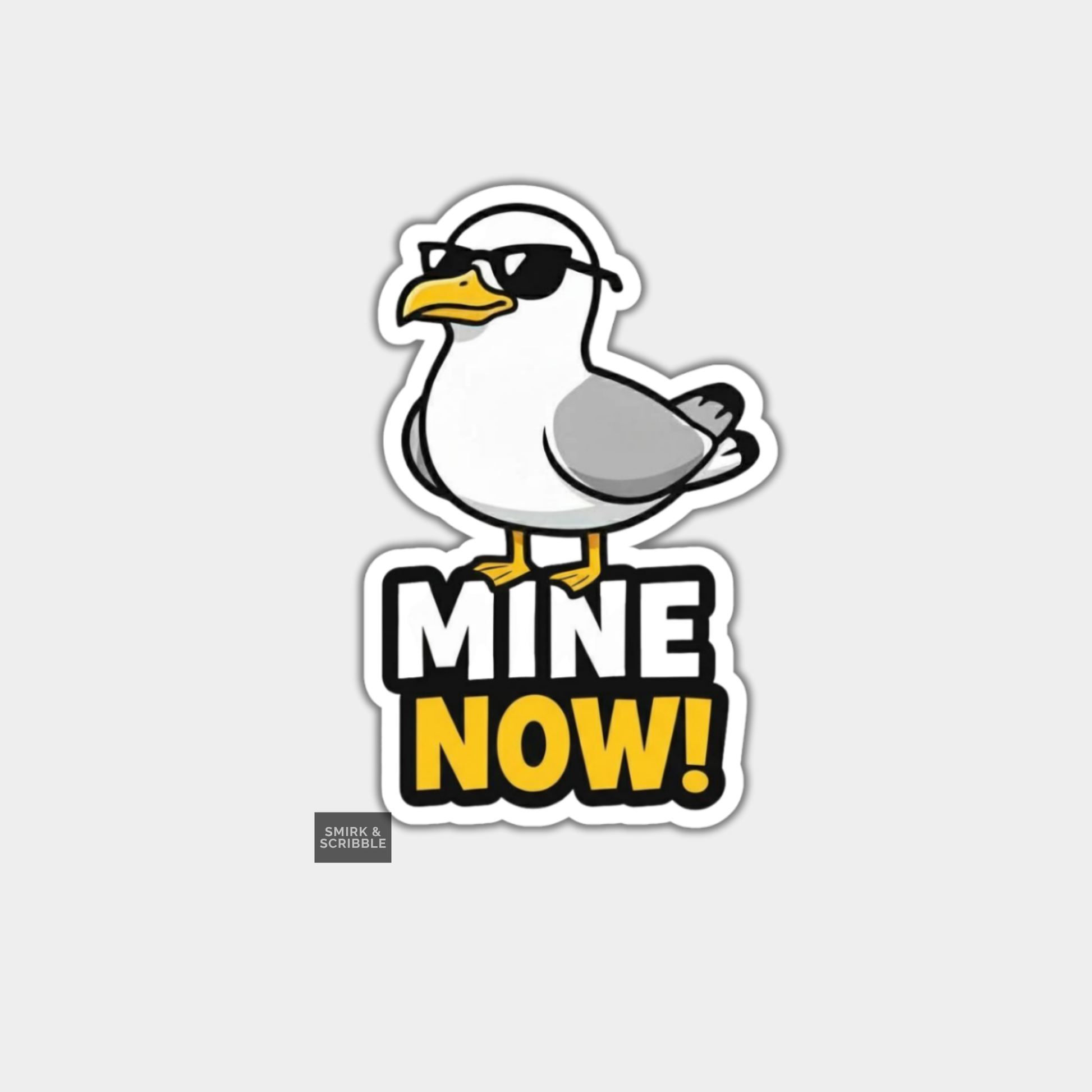 Sticker of a seagull wearing sunglasses with 'MINE NOW!' text on a light gray background
