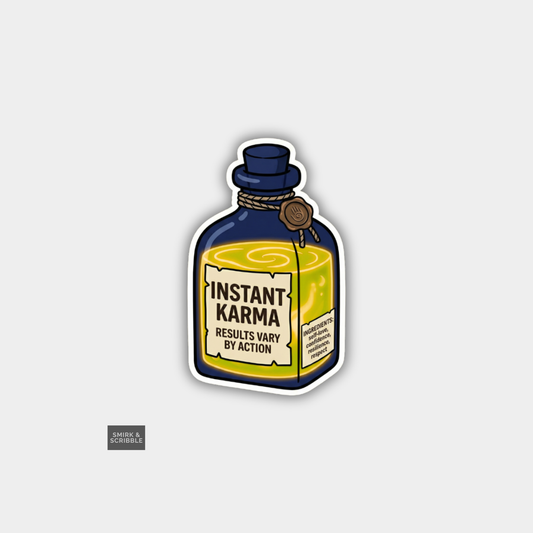 Instant Karma Vinyl Sticker