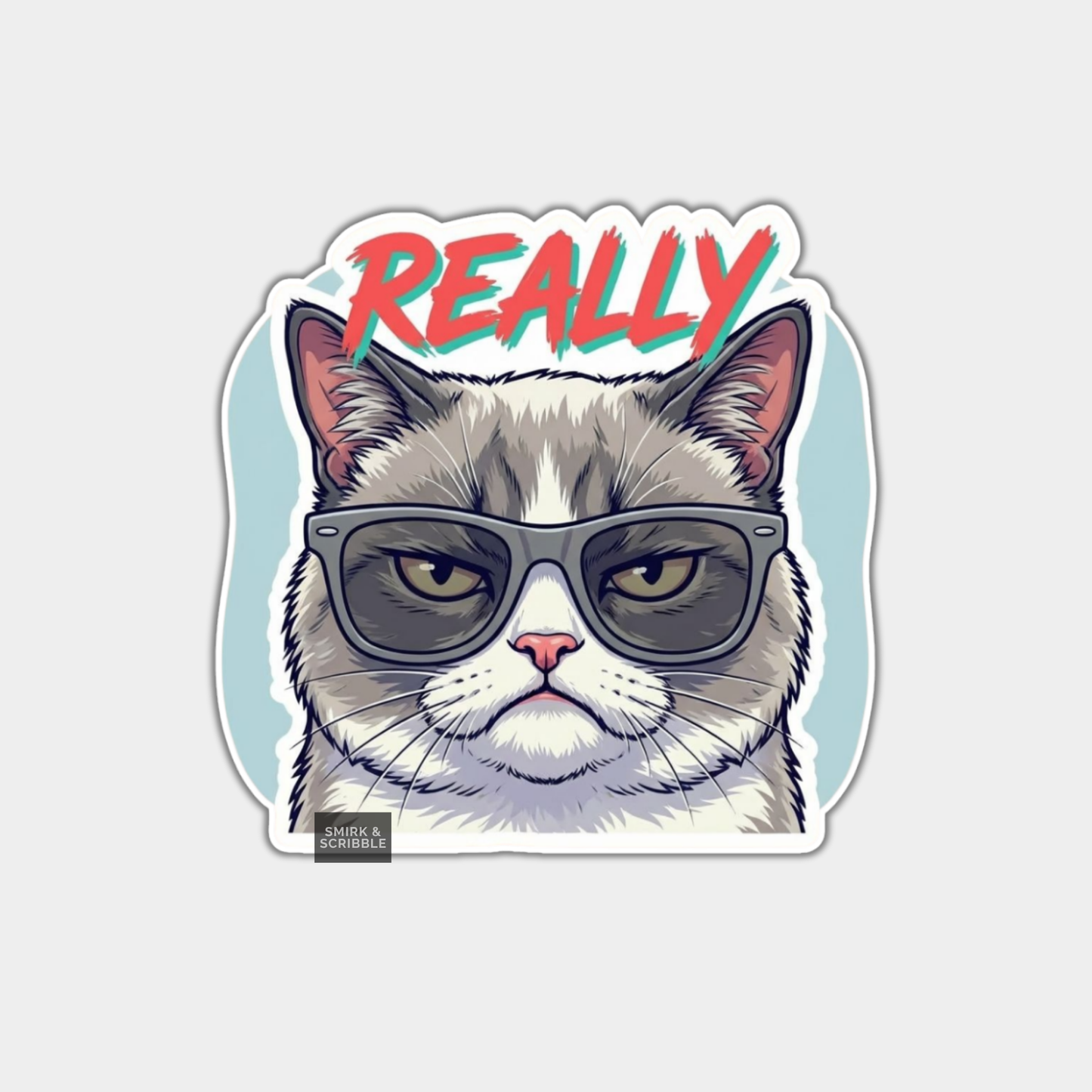 Sticker of a cat wearing sunglasses with 'REALLY' text on a light gray background