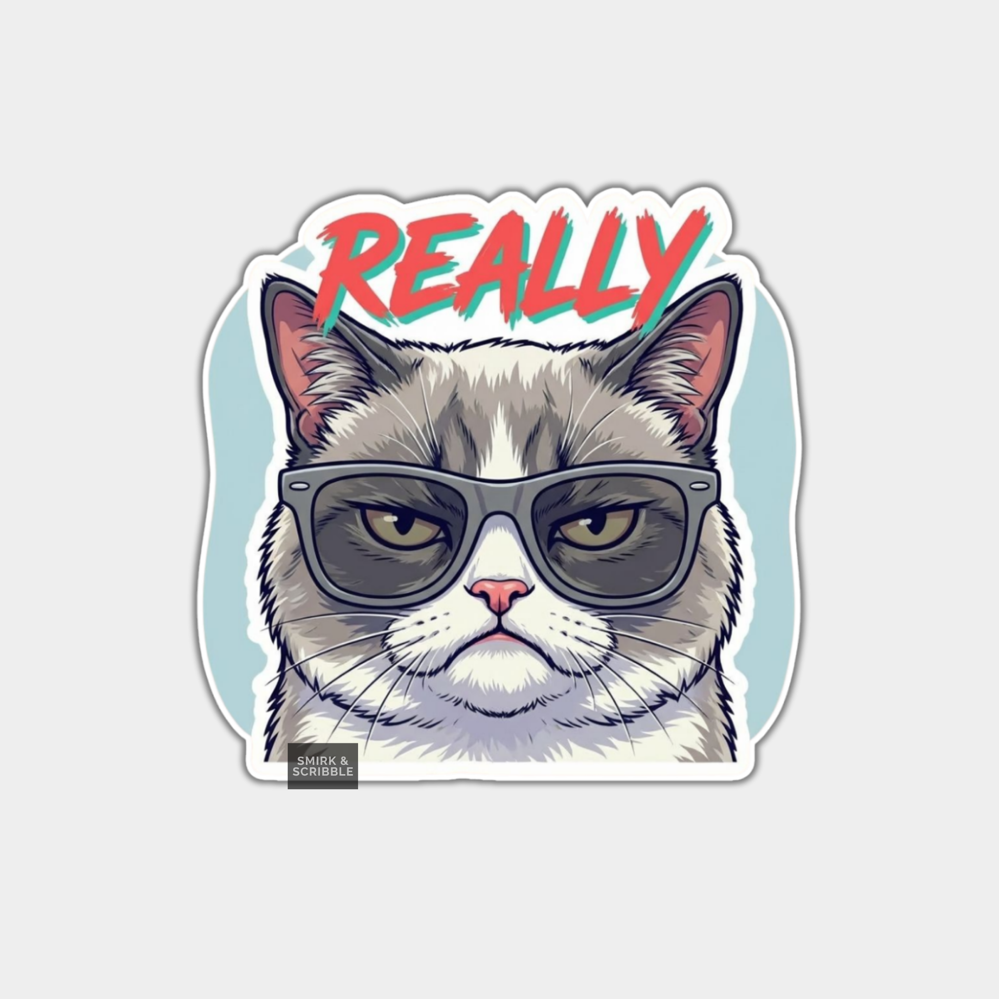 Sticker of a cat wearing sunglasses with 'REALLY' text on a light gray background