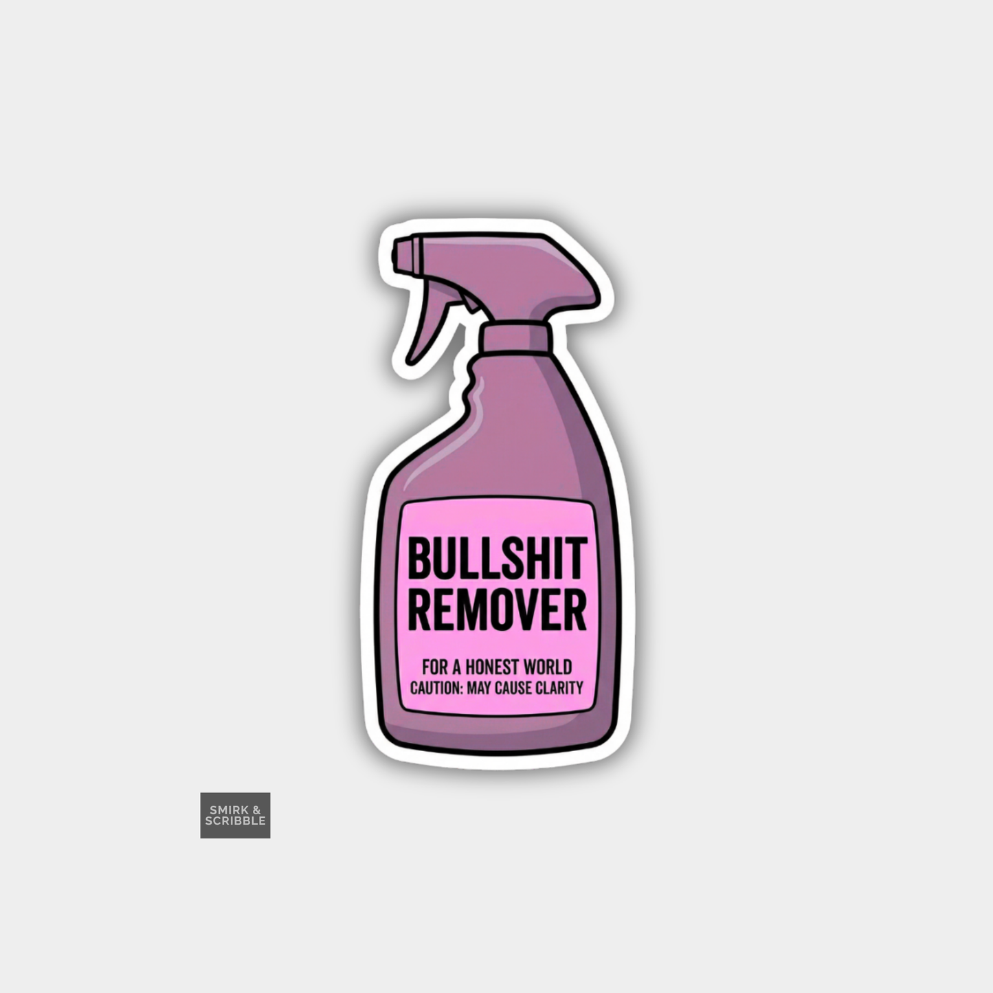 Pink spray bottle labeled 'Bullshit Remover' on a light gray background