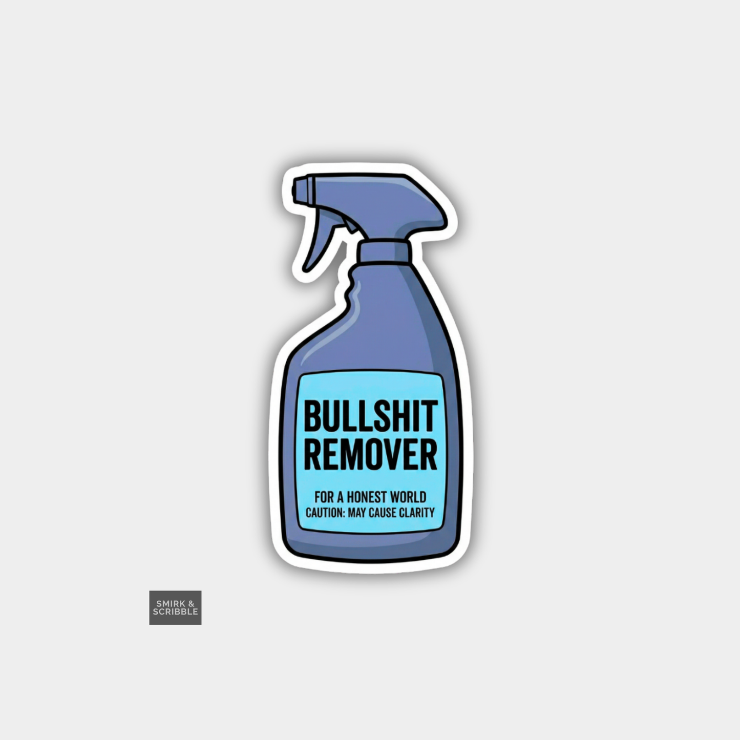 Sticker of a blue spray bottle labeled 'Bullshit Remover' on a light gray background