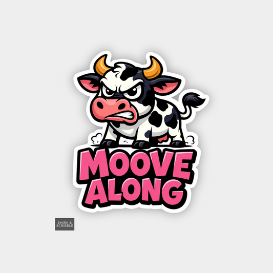 Cartoon cow with 'Moove Along' text on a light gray background