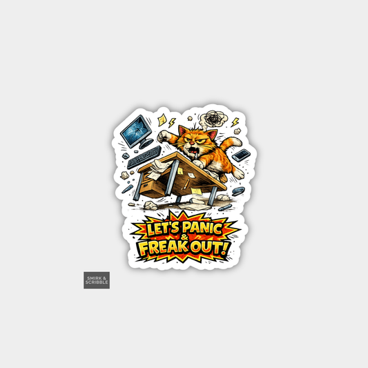 Funny Snarky Joke Vinyl Sticker - Office Cat Panic