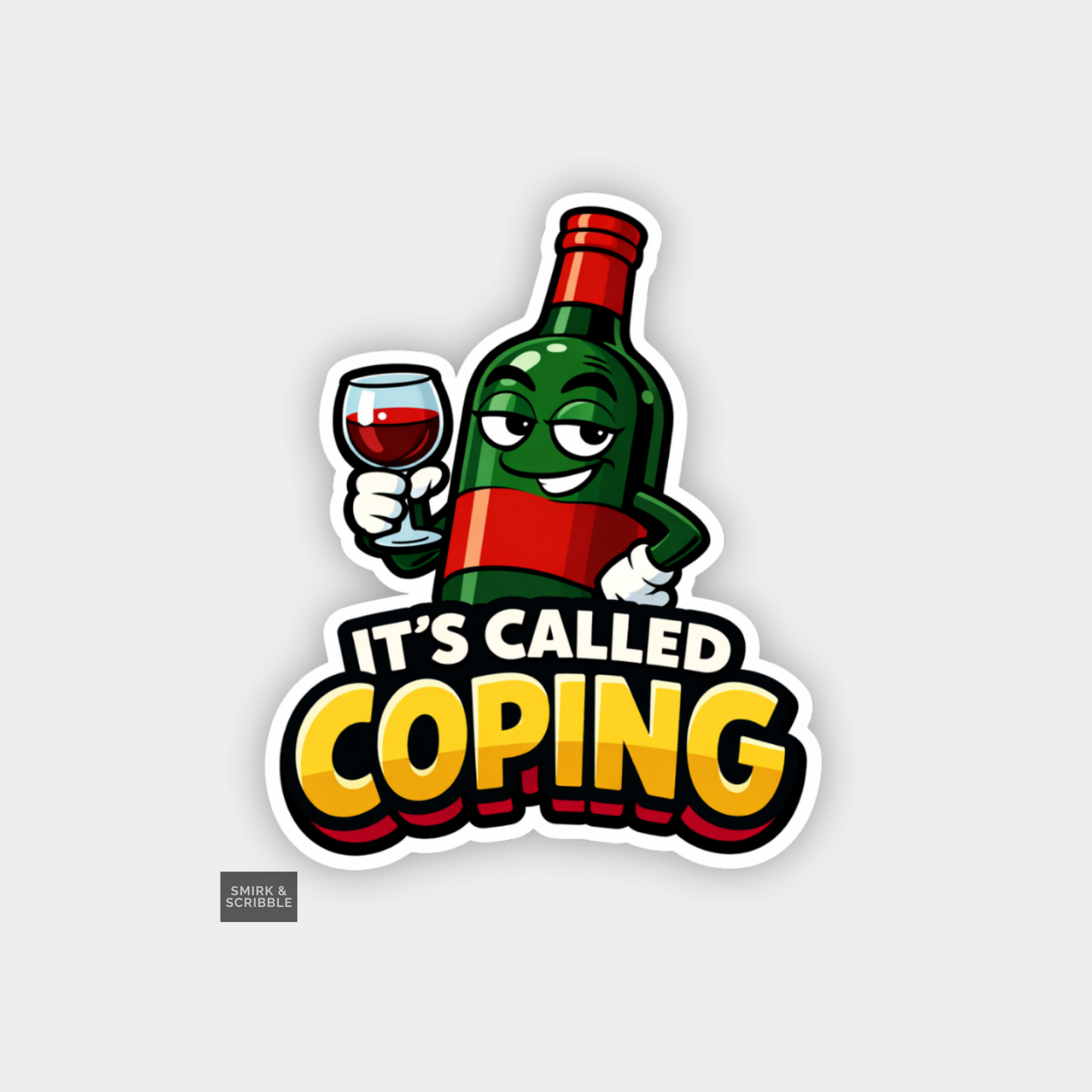 Cartoon bottle holding a glass of wine with text 'It's Called Coping' on a light gray background