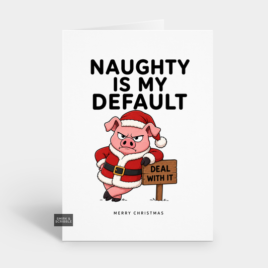 Funny Christmas Card - Naughty Santa Pig