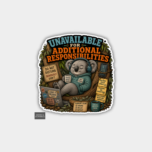 Funny Vinyl Die Cut Sticker - Unavailable Koala