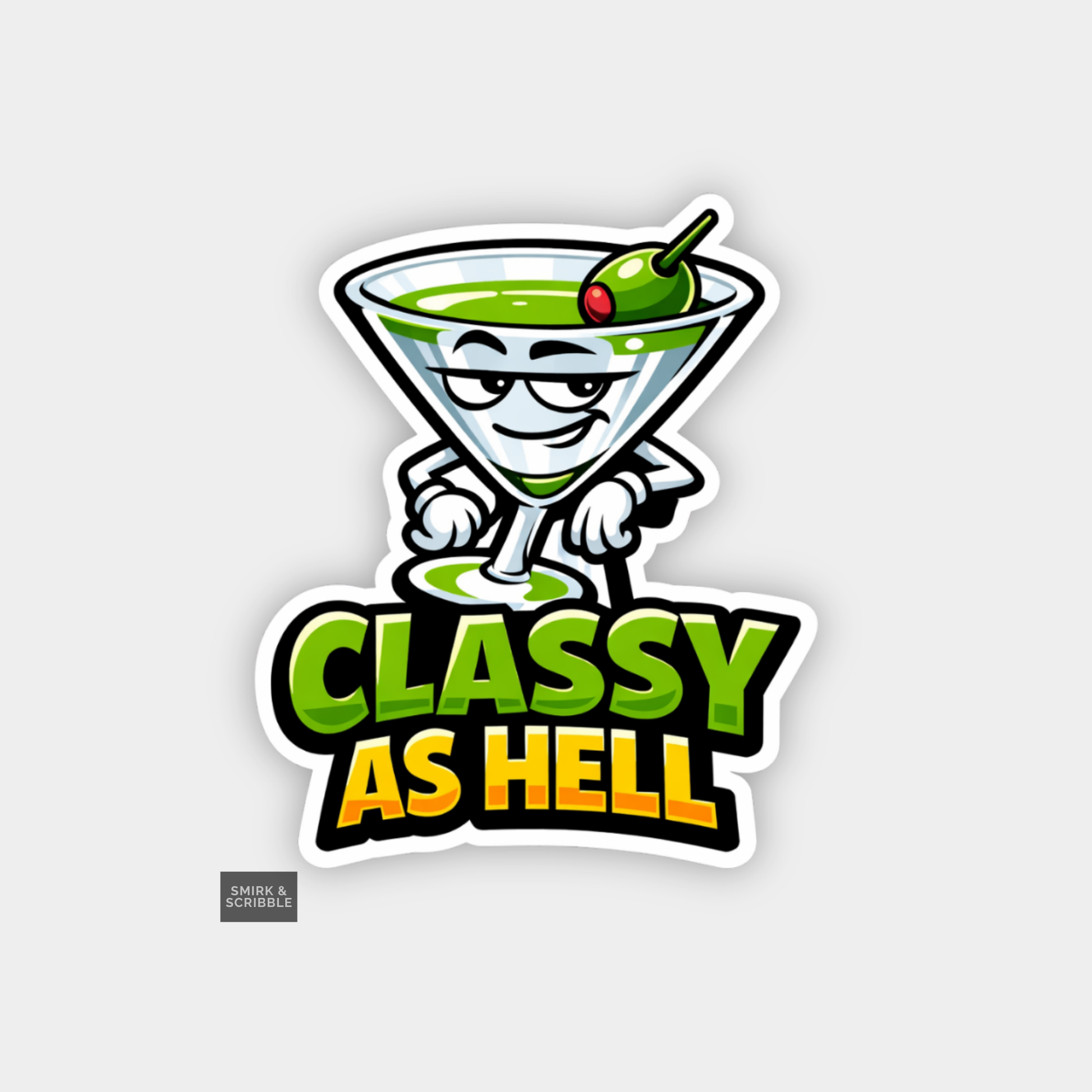 Cartoon martini glass with a olive and 'Classy as Hell' text on a gray background