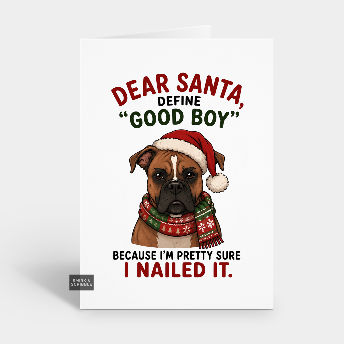 Funny Christmas Card - Good Boy Dog
