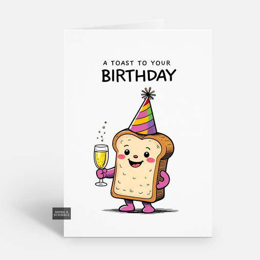 Toast To Birthday Card