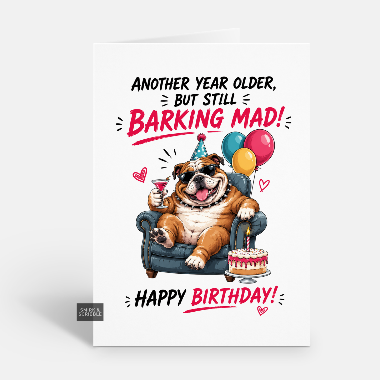 Funny Birthday Card - Barking Mad Dog