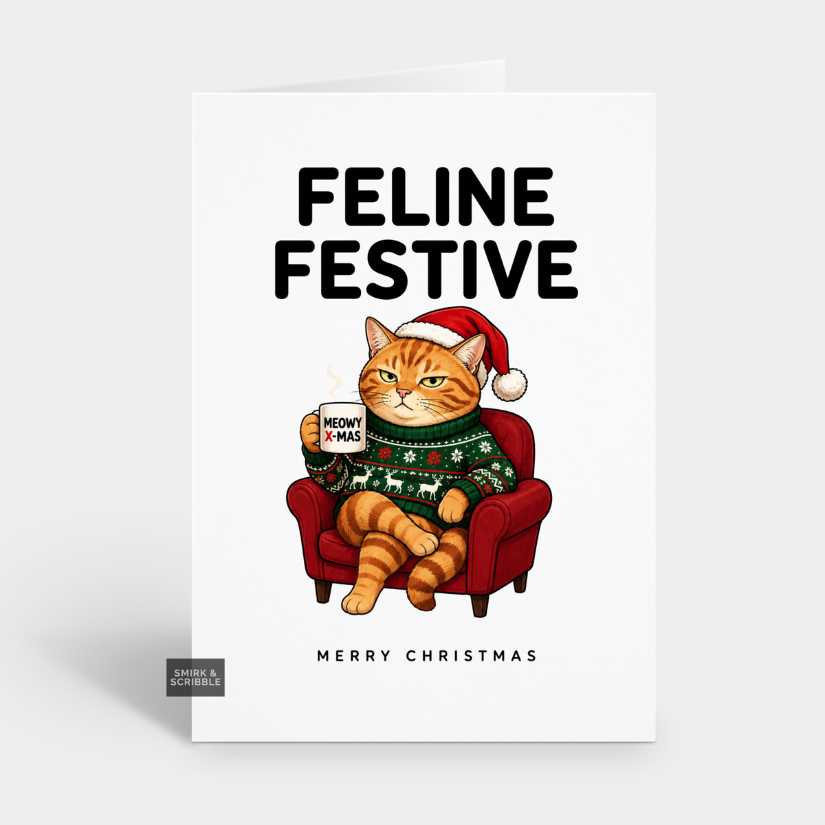 Funny Christmas Card - Feline Festive Cat