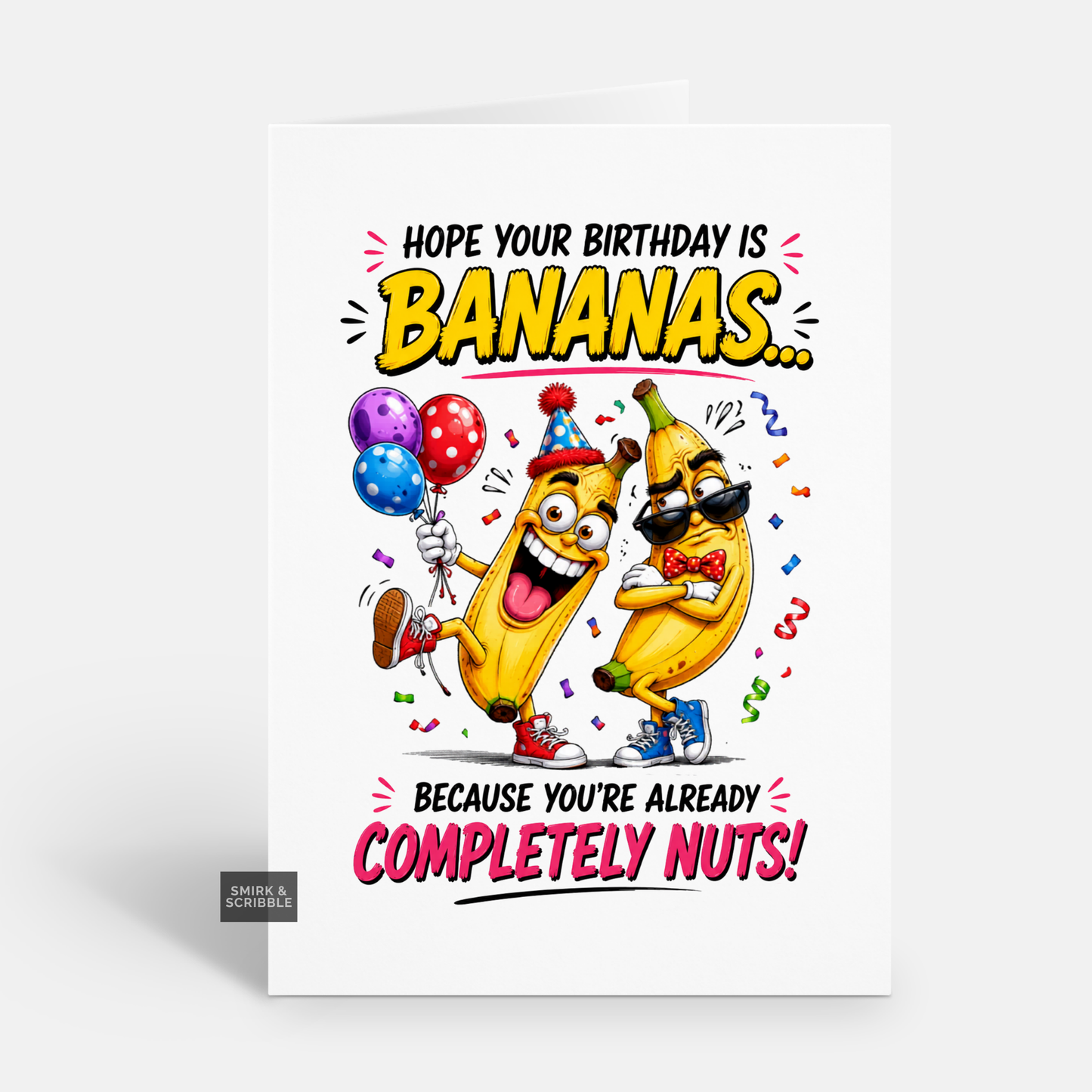 Funny Birthday Card - Nuts Bananas