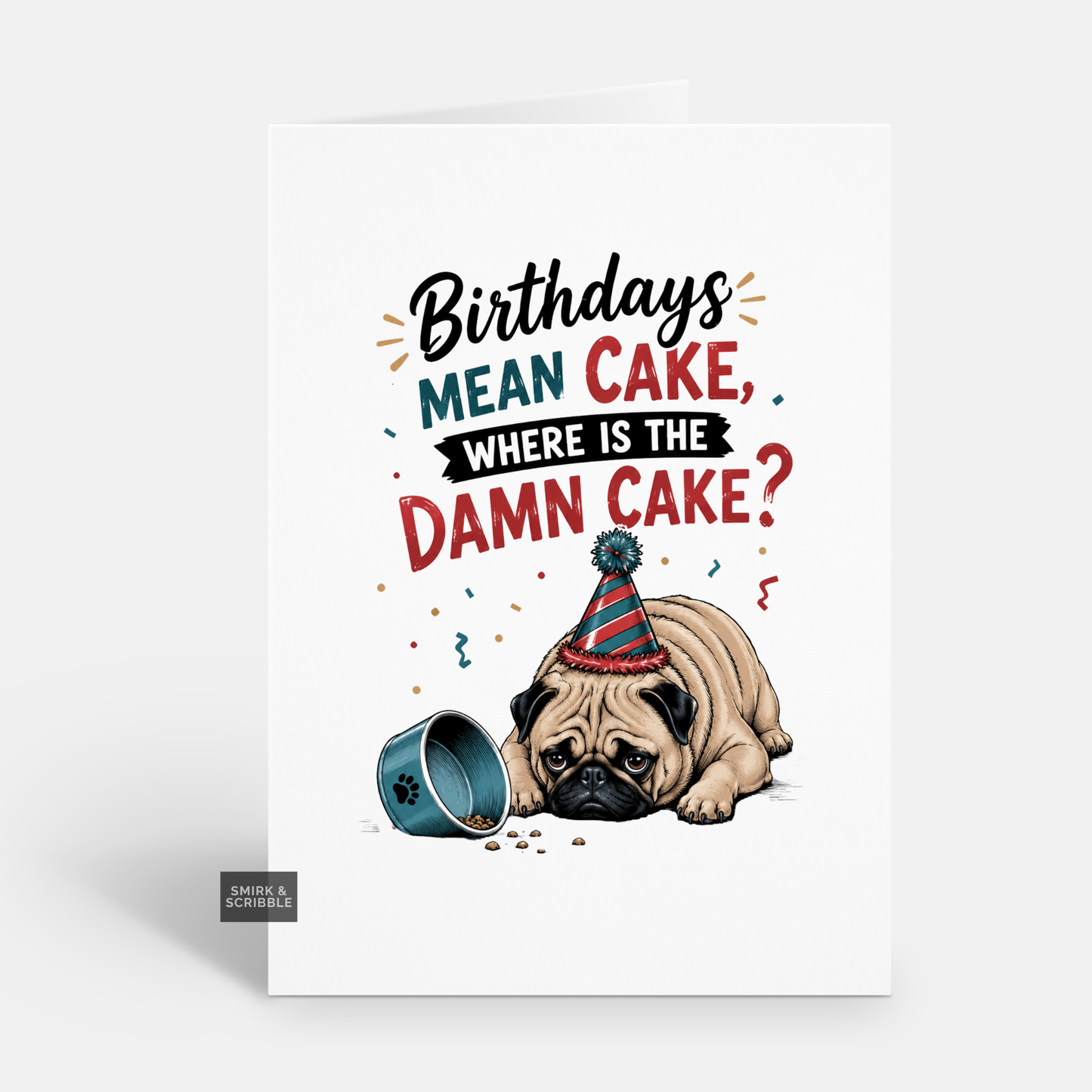 Funny Birthday Card - Where Is the Cake