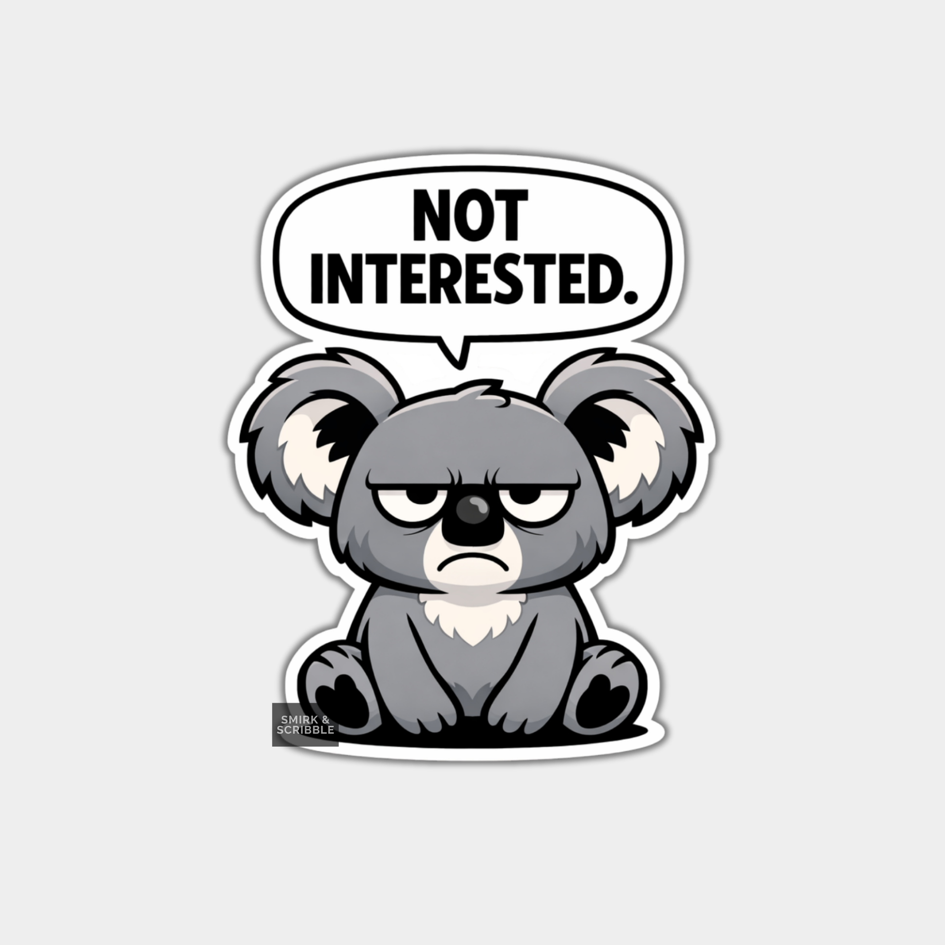 Sticker of a koala with a speech bubble saying 'Not Interested' on a light gray background