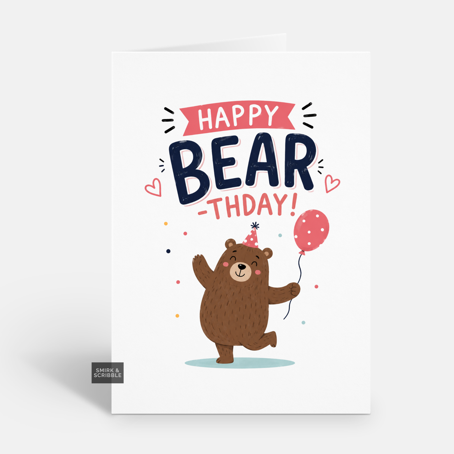 Funny Birthday Card - Bear Pun & Balloon