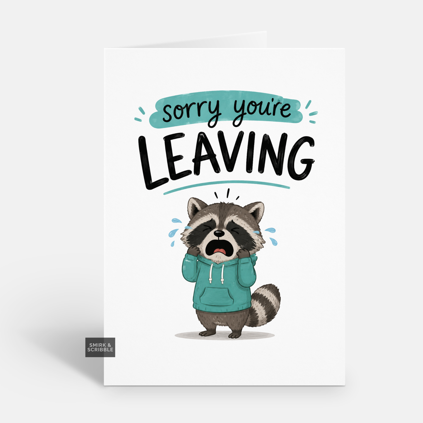 Funny Leaving Card - Sorry Raccoon