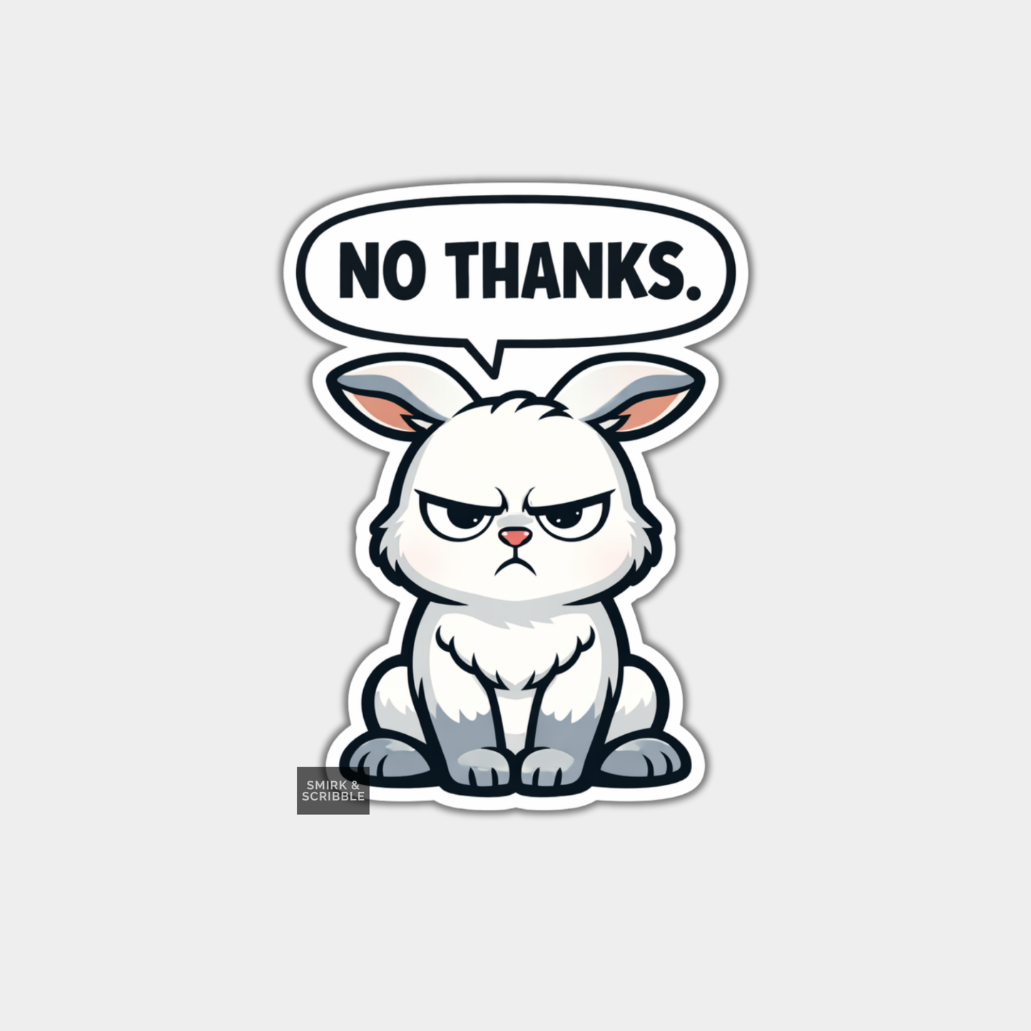 Cartoon rabbit with an angry expression and a speech bubble saying 'NO THANKS.' on a light gray background.