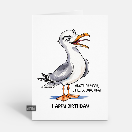 Still Squawking Birthday Card