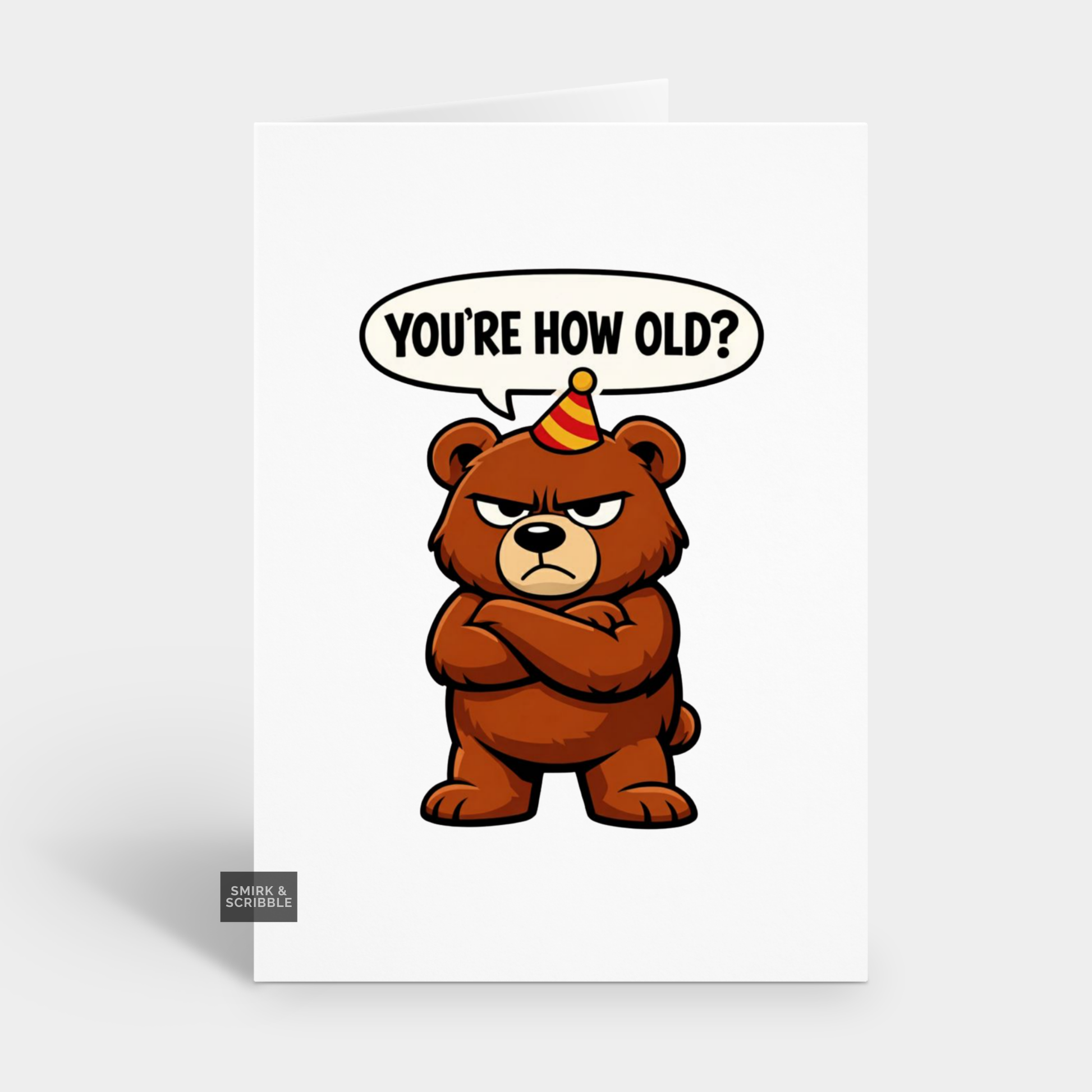 Cartoon bear wearing a party hat with a speech bubble asking 'You're how old?' on a white background.