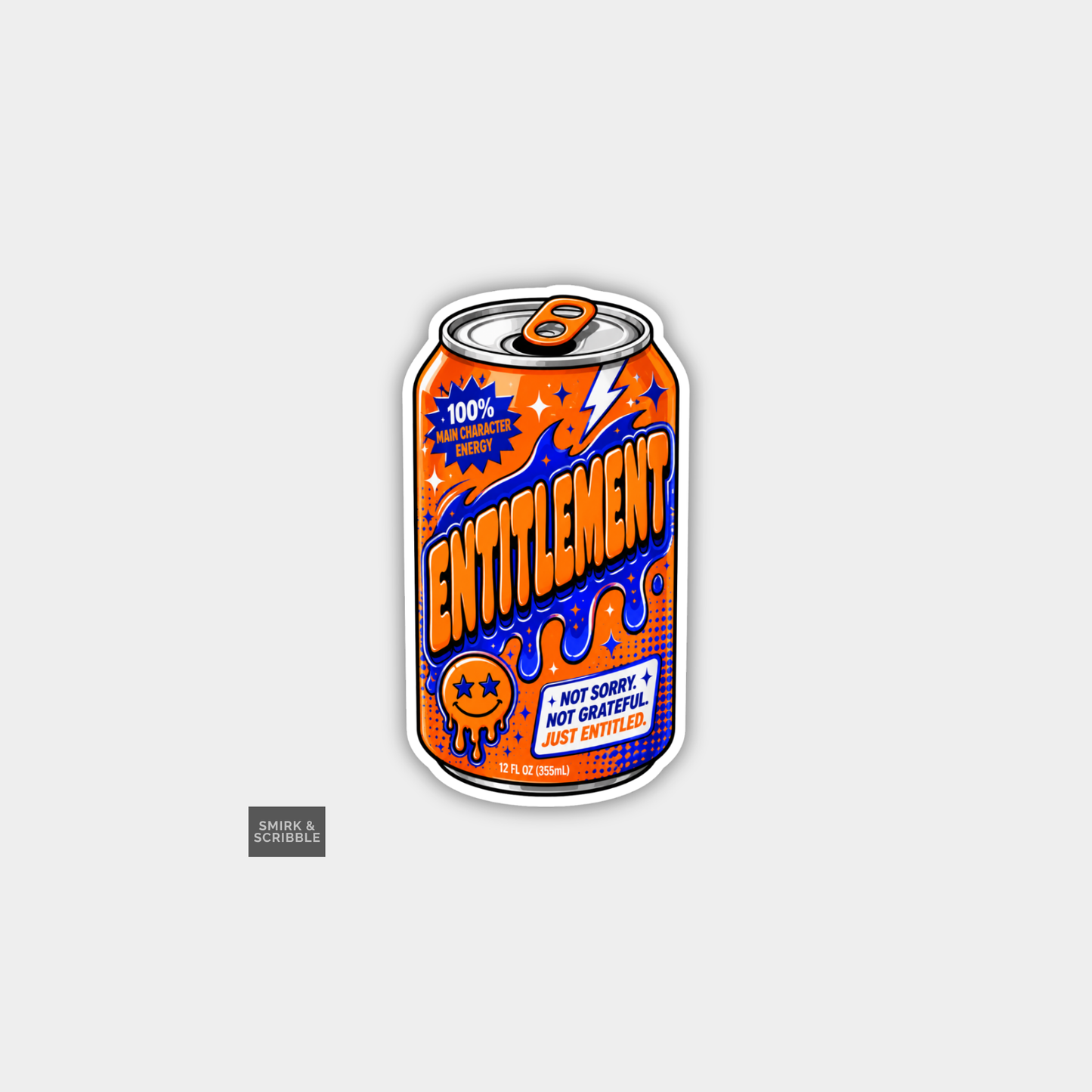 Funny Snarky Soda Can Vinyl Sticker - Entitlement