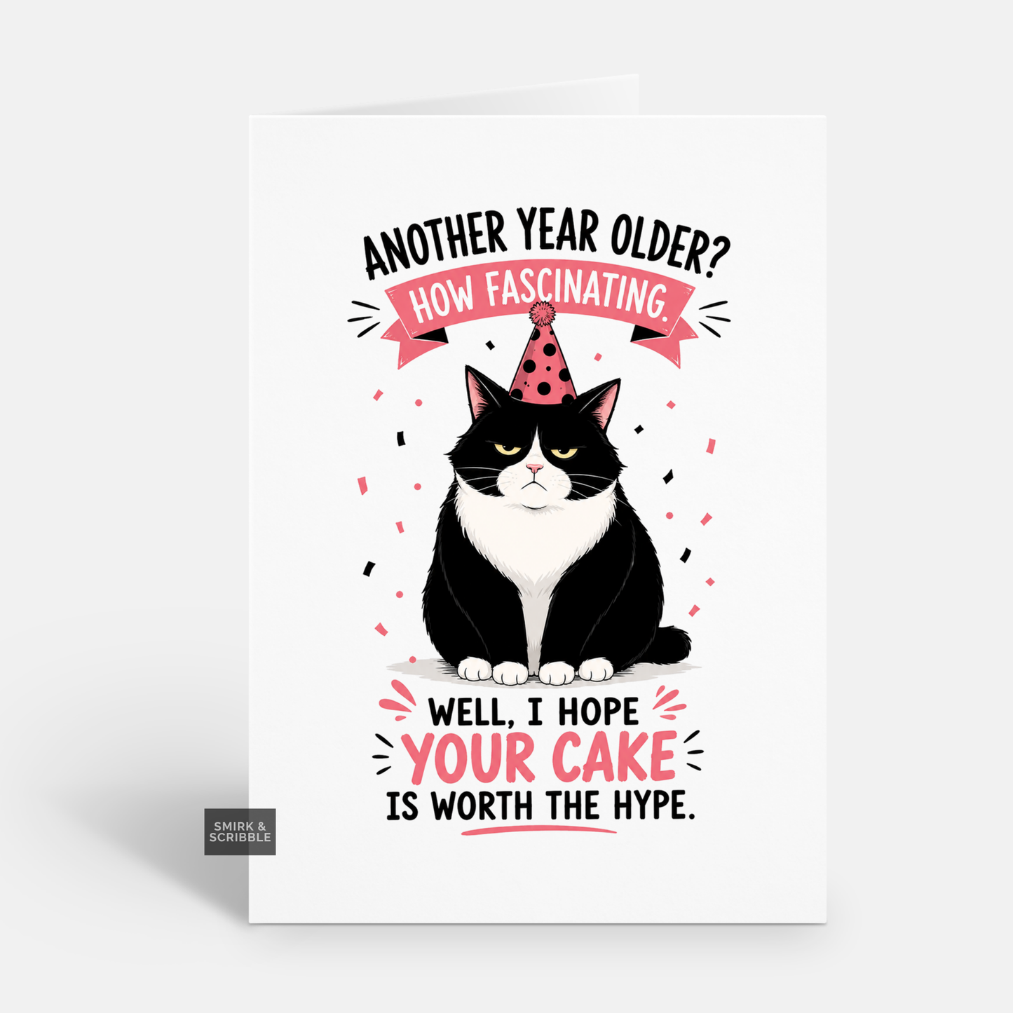 Funny Birthday Card - Worth The Hype Cat