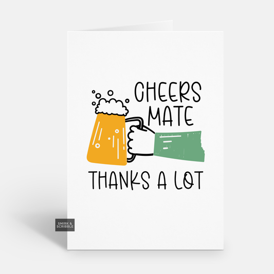Cheers Mate Thank You Card