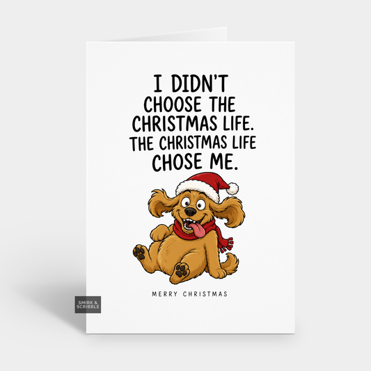 Funny Christmas Card - Choose Happy Dog