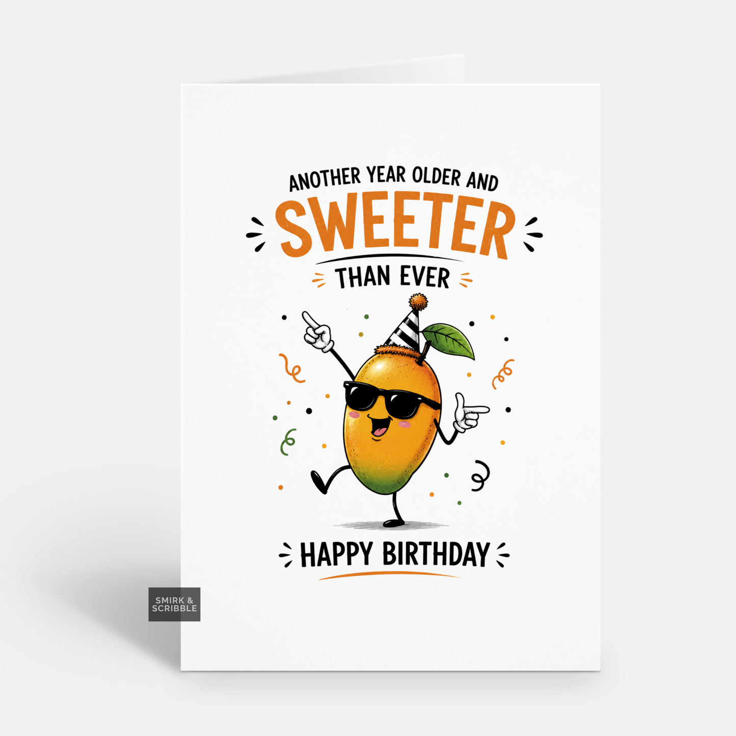 Funny Birthday Card - Sweeter Mango