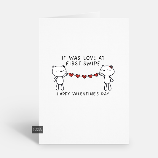 First Swipe Valentine's Card