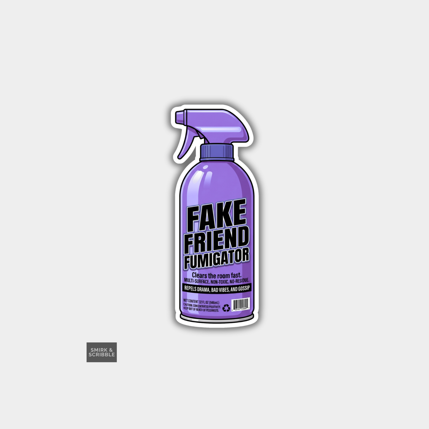Funny Snarky Soda Can Vinyl Sticker - Fake Friend Spray