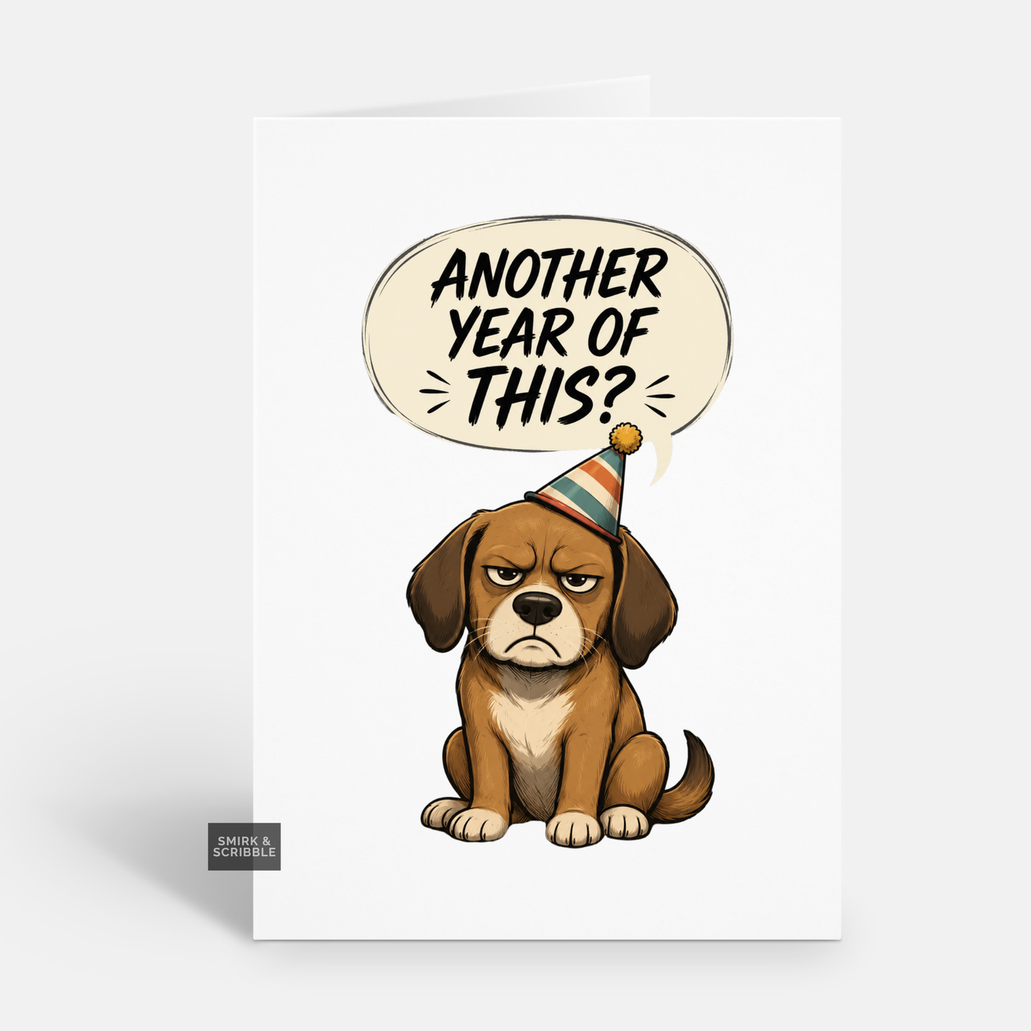 Funny Birthday Card - Another Year Dog