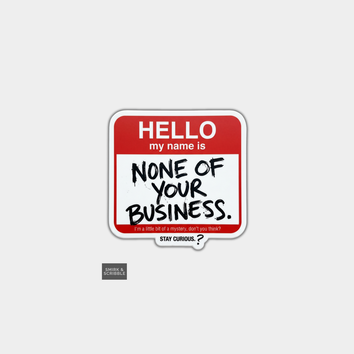 Funny Die Cut Vinyl Sticker - My Name