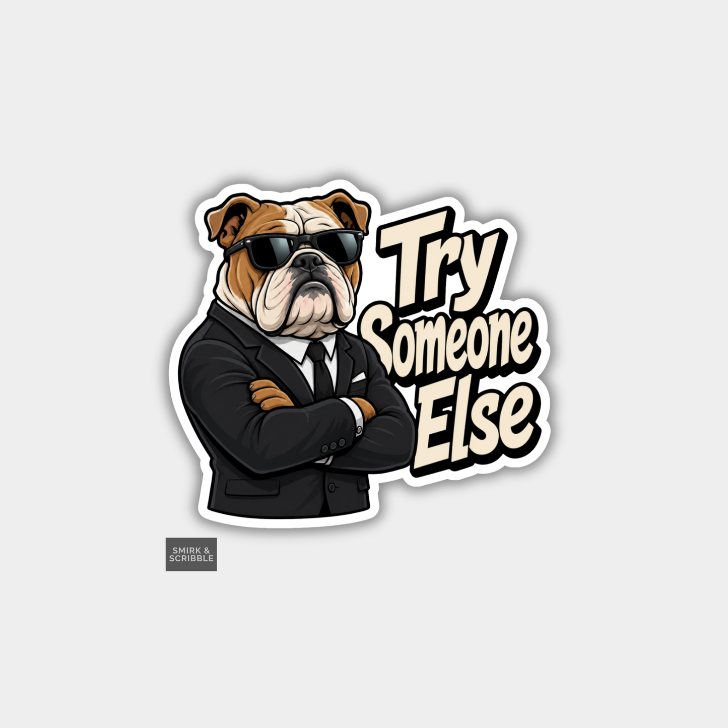 Funny Vinyl Die Cut Sticker - English Bulldog Snarky
