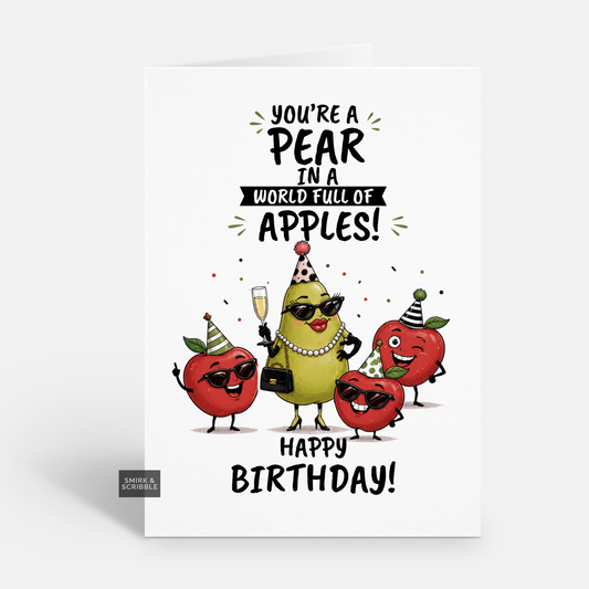 Funny Birthday Card - Glamorous Pear