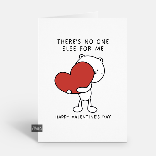 No One Else Valentine's Card