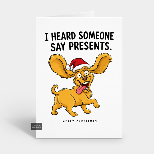 Funny Christmas Card - Cheeky Dog Presents