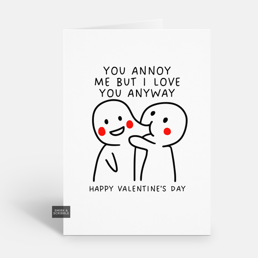 Annoy Me Valentine's Card