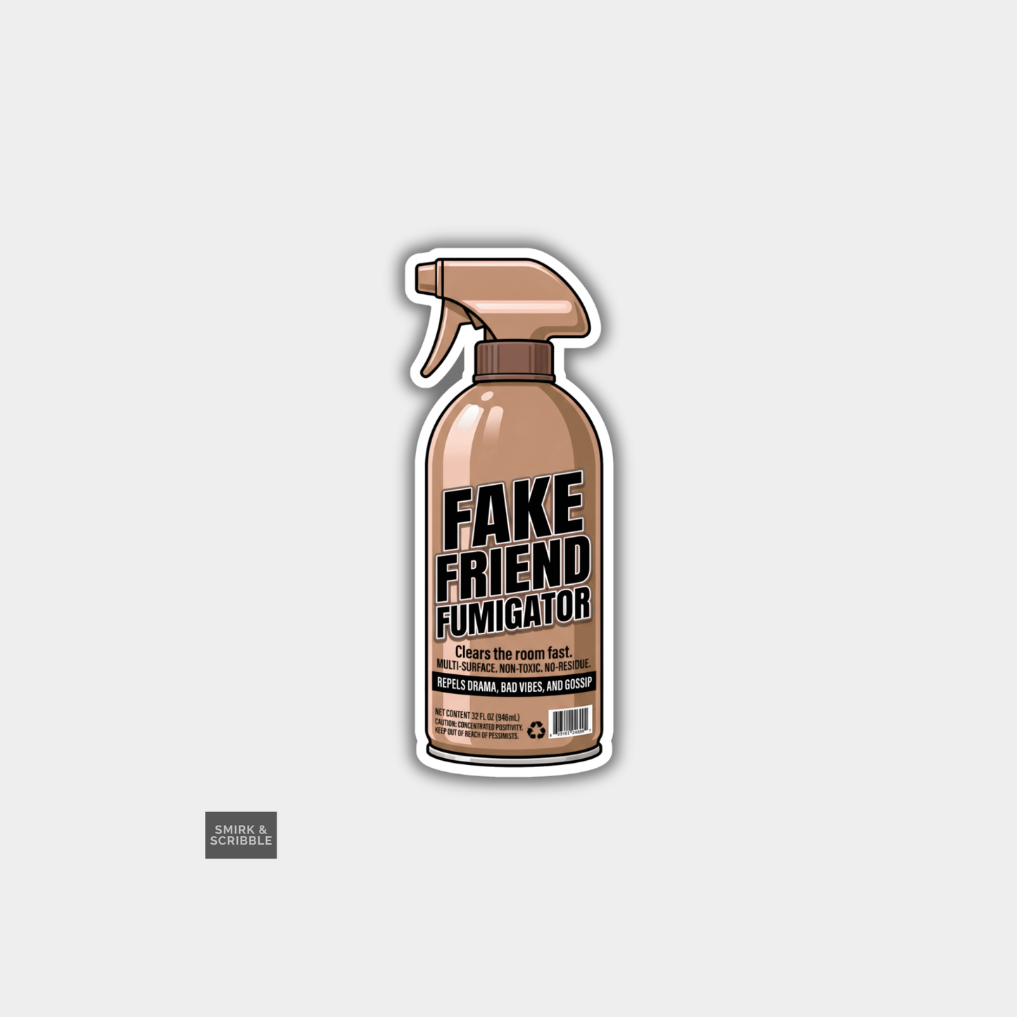 Funny Snarky Soda Can Vinyl Sticker - Fake Friend Spray