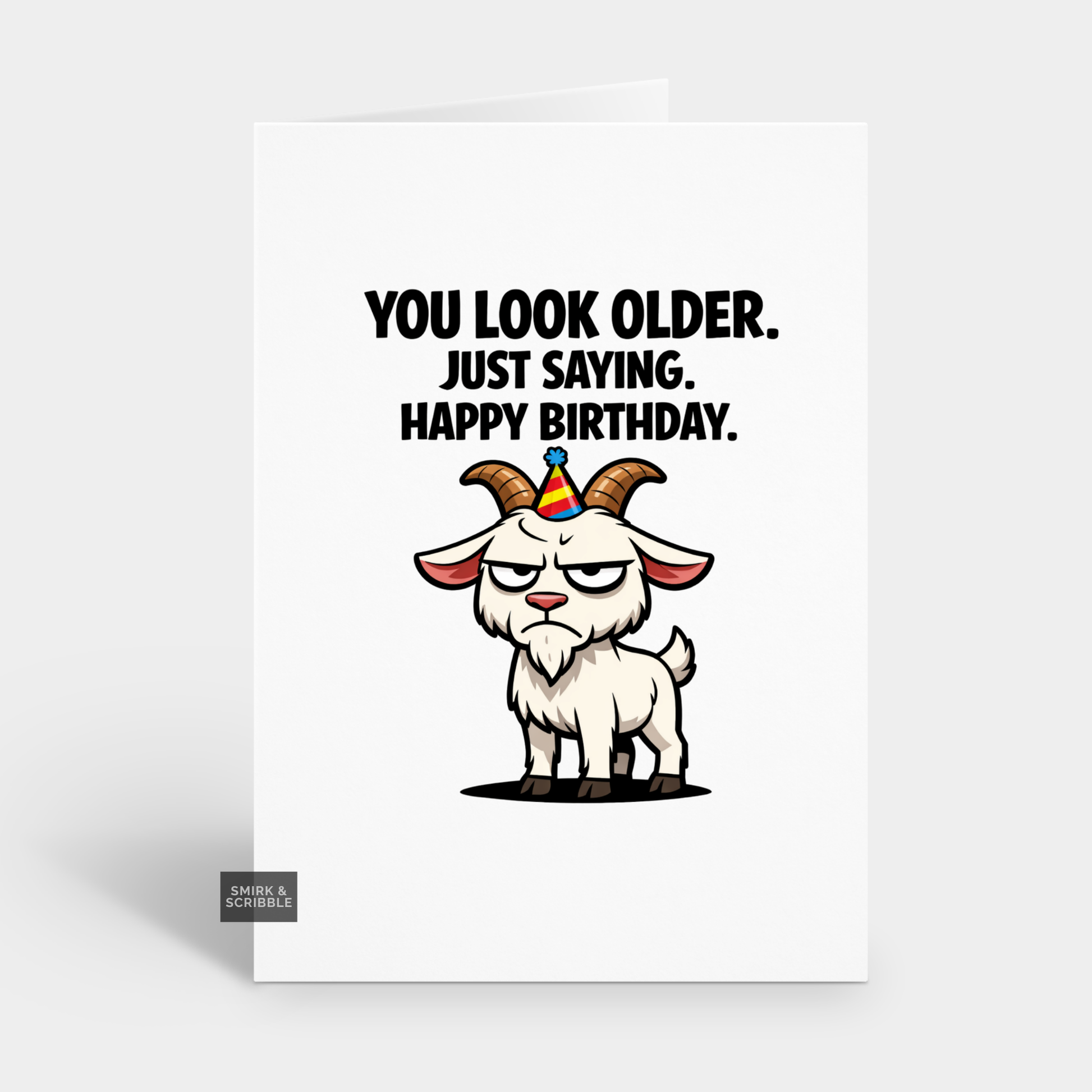 Cartoon goat with a birthday hat and humorous text on a white background
