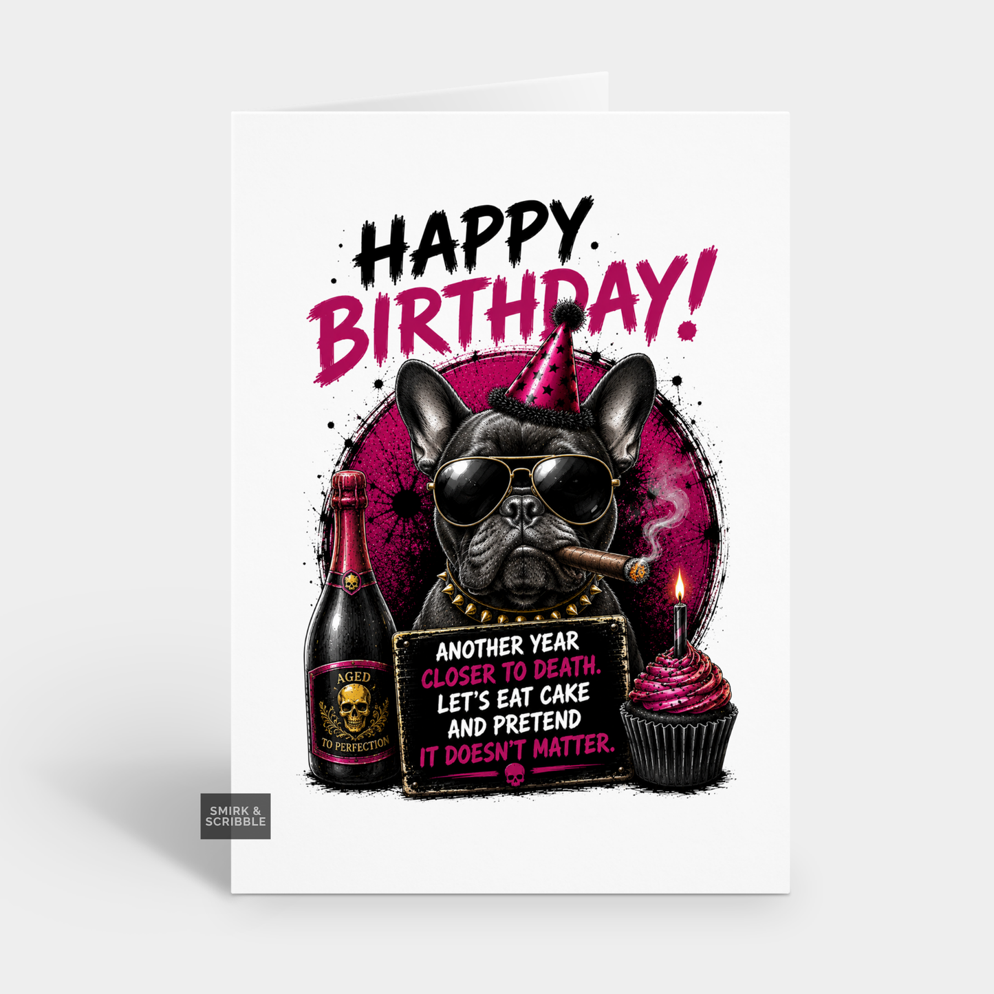 Funny Birthday Card - Another Year Badass Dog
