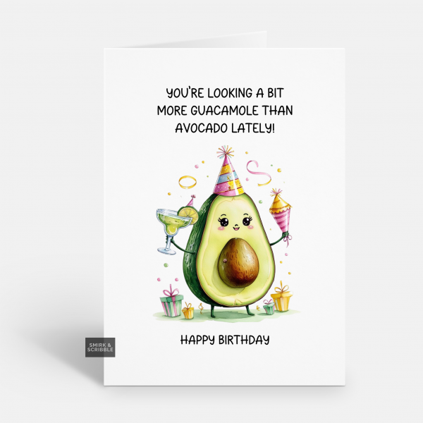 More Guacamole Birthday Card