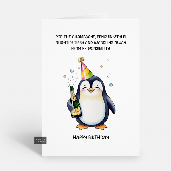 Pop The Champagne Birthday Card