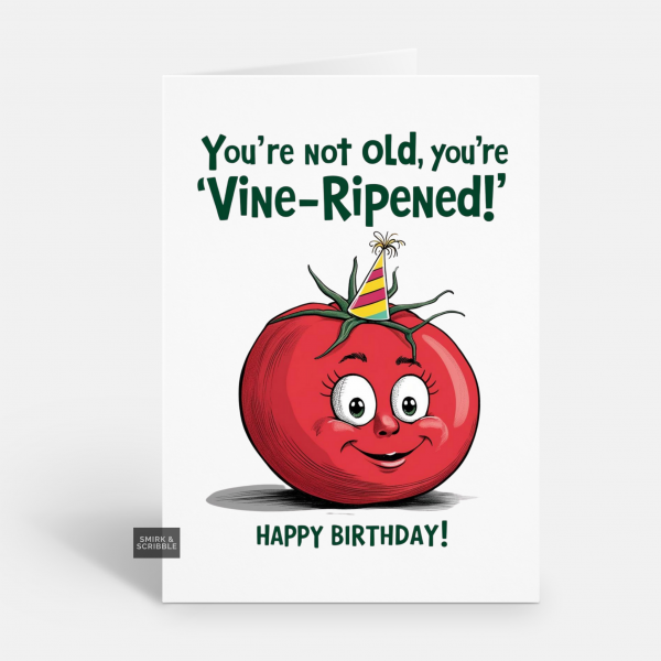 Vine Ripened Birthday Card