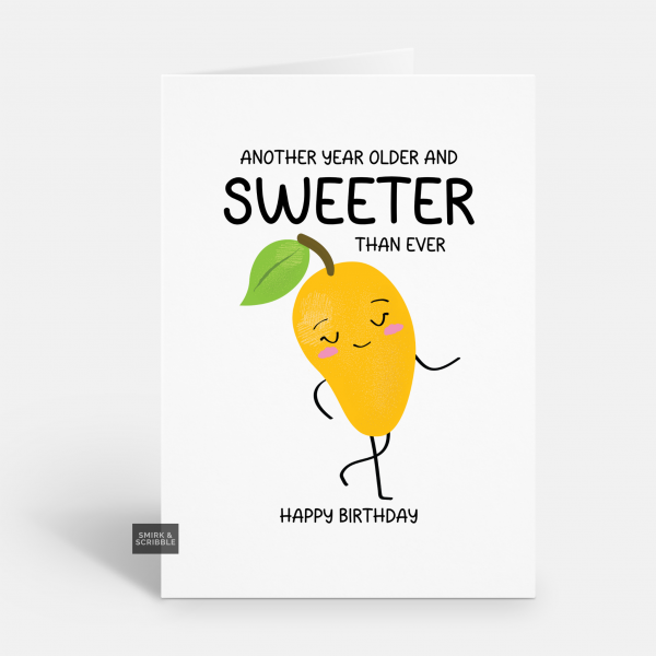 Sweeter Than Ever Birthday Card