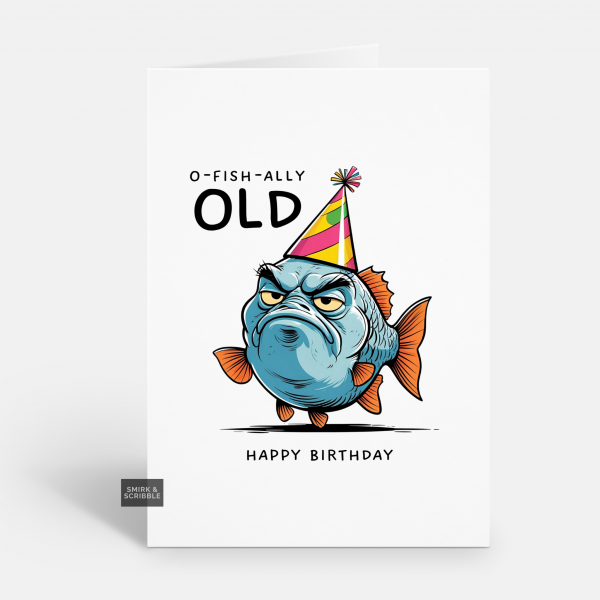 O-fish-ally Old Birthday Card