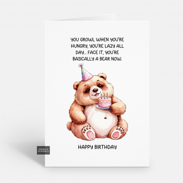 Basically A Bear Birthday Card