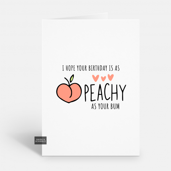 As Peachy Birthday Card