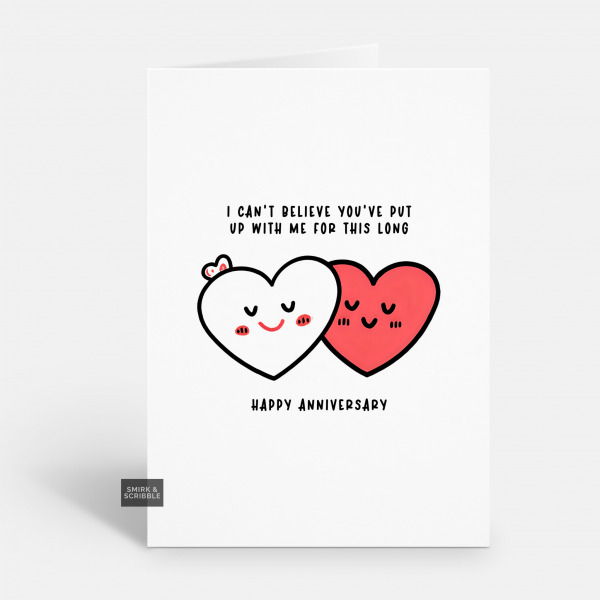 Put Up With Me Anniversary Card